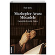 Mezhepler Aras Mcadele sa Ko Klasik Yaynlar