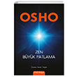 Zen Byk Patlama Osho Omega Yaynlar