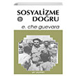 Sosyalizme Doru Ernesto Che Guevara Yar Yaynlar