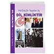 Dil Kimliktir Tayyibe U Bar Kitap