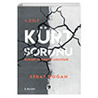 Krt Sorunu (1. Cilt) Barn ve Savan Anahtar Sedat Doan ra Yaynlar