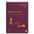 Metatarih Hayden White Ketebe Yaynevi