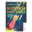 Korku Haftas Dnyann Soyulduu Yedi Gn Aleksey Tolstoy Ketebe Yaynevi