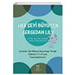 Her eyi Byten Gergedan Lily 7 12 Ya ocuklar in Bilisel Davran Terapi ykleri Akademisyen Kitabevi