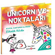 Uncorn ve Noktalar Evcil Hayvan Klinii Etkinlik Kitab Beta Kids