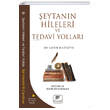 eytann Hileleri ve Tedavi Yollar bn Kayym El-Cevziyye Gelenek Yaynclk