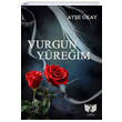 Vurgun Yreim Aye Okay Ate Yaynlar