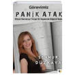 Grevimiz Panik Atak ennur Dzkaya Ate Yaynlar