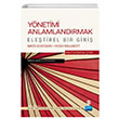 Ynetimi Anlamlandrmak Eletirel Bir Giri Nobel Akademik Yaynclk