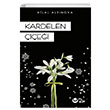 Kardelen iei Bahriye Hilal Altnova Ayyldz Kitap