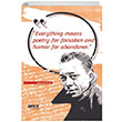 Everything Means Poetry For Forsaken And Humor For Abandoner Gece Kitapl