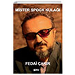 Mister Spock Kula Fedai akr Gita Yaynlar