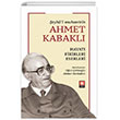 eyhl muharrirn Ahmet Kabakl Hayat Fikirleri Eserleri Tedev Yaynlar