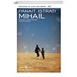 Mihail Panait Istrati  Bankas Kltr Yaynlar
