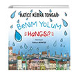 Benim Yolum Hangisi Hatice Kbra Tongar Hayykitap