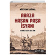 Abaza Hasan Paa syan Huruc Ales Sultan Mcteba lgrel Yeditepe Akademi