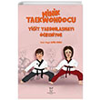 Minik Taekwondocu Yiit Yardmlamay reniyor Yiit Msabakada Akademisyen Kitabevi