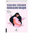 Gebelikte Sistemik Hastalklara Yaklam Akademisyen Kitabevi