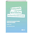Hayat Birlikte Anlamlandrmak Pegem Akademi Yaynlar