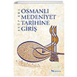 Osmanl Medeniyet Tarihine Giri Eyp Kul Selenge Yaynlar