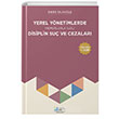 Yerel Ynetimlerde Memurlarla lgili Disiplin Su ve Cezalar Enver Saliholu Yaln Yaynclk