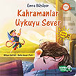 Kahramanlar Uykuyu Sever Emre Byyor Bambu Kitap