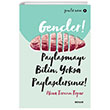 Genler Paylamay Bilin Yoksa Paylalrsnz! Beyan Yaynclk