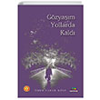 Gzyam Yollarda Kald mer Faruk Kse Menevi Yaynlar