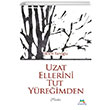 Uzat Ellerini Tut Yreimden Ekrem Tarolu Menevi Yaynlar