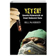 Yeter Genetik Mhendislii ve nsan Doasnn Sonu Bill Mckibben Pnar Yaynlar