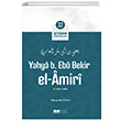 Yahya B. Ebu Bekir el Amiri Siyerin ncleri 32 Yakup Akyrek Siyer Yaynlar