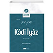 Kadi yaz Siyerin ncleri 20 Yavuz Selim Gl Siyer Yaynlar