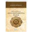 Ana Hatlaryla slam Dava ve Davet Erlerine M. Beir Eryarsoy Beka Yaynlar