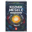 Kozmik Mesele Grsel Dnmez tken Neriyat