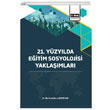 21. Yzylda Eitim Sosyolojisi Yaklamlar Burcu Gezer en Eitim Yaynevi