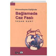 Kreselleme Eliinde Balamada Caz Fasl hsan Kurt Eitim Yaynevi