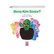 Bana Kim Sarlr? 1001 iek Yaynlar