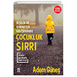 Kiilik ve Karakter Geliiminde ocukluk Srr Tima Yaynlar