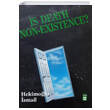 Is Death Non Existence lm Yokluk mudur Hekimolu smail Timas Publishing