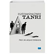 Egzistansiyalizmde Tanr Arslan Topakkaya Nobel Akademik Yaynclk