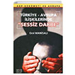 Trkiye Avrupa likilerinde Sessiz Darbe Derin Yaynlar