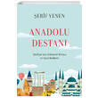 Anadolu Destanı Şerif Yenen Alfa Yayınları