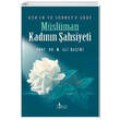 Kuran Ve Snnete Gre Mslman Kadnn ahsiyeti M.Ali Haimi Risale Yaynlar
