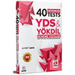 40 ADVANCED TESTS YDS ve YKDL Deneme Testleri Akn Dil Eitim Merkezi