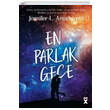 En Parlak Gece Kken 3.Kitap Jennifer L. Armentrout Dex Yaynevi