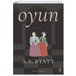Oyun A. S. Byatt Everest Yaynlar