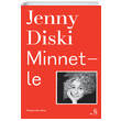 Minnetle Jenny Diski Everest Yaynlar