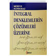 ntegral Denklemlerin zmleri zerine Nebiye Korkmaz Alfa Aktel Yaynlar