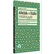 Ahlk lhi Hitbiyyt Ayeti Kerime ve Hadis-i eriflerden karlan Ahlk ve timai Dsturlar Byyen Ay Yaynlar