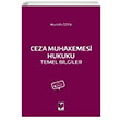 Ceza Muhakemesi Hukuku Temel Bilgiler Mustafa zen Adalet Yaynevi